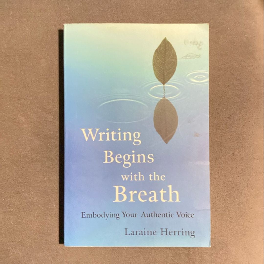 Writing Begins with the Breath