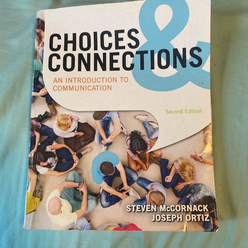 Choices and Connections