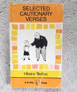 Selected Cautionary Verses (Puffin Books Edition, 1975)