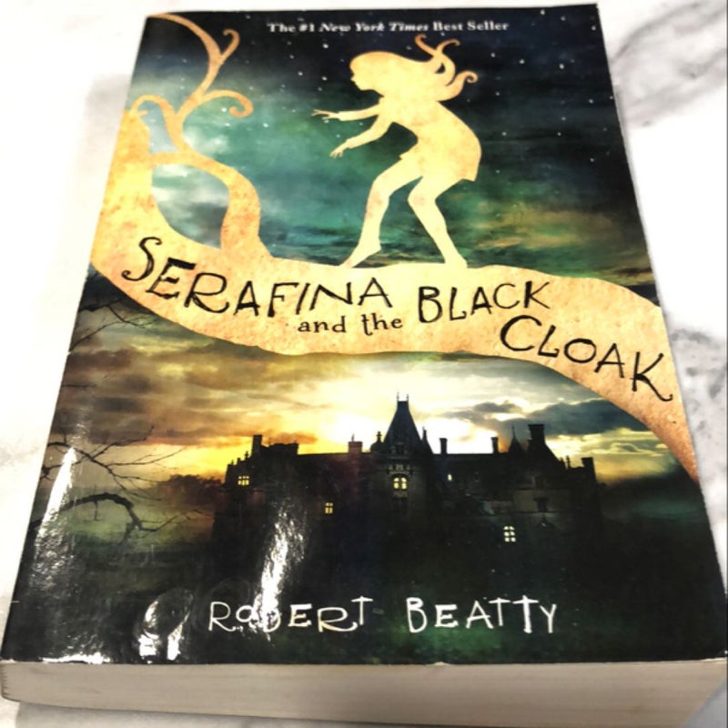 Serafina and the Black Cloak (the Serafina Series Book 1)