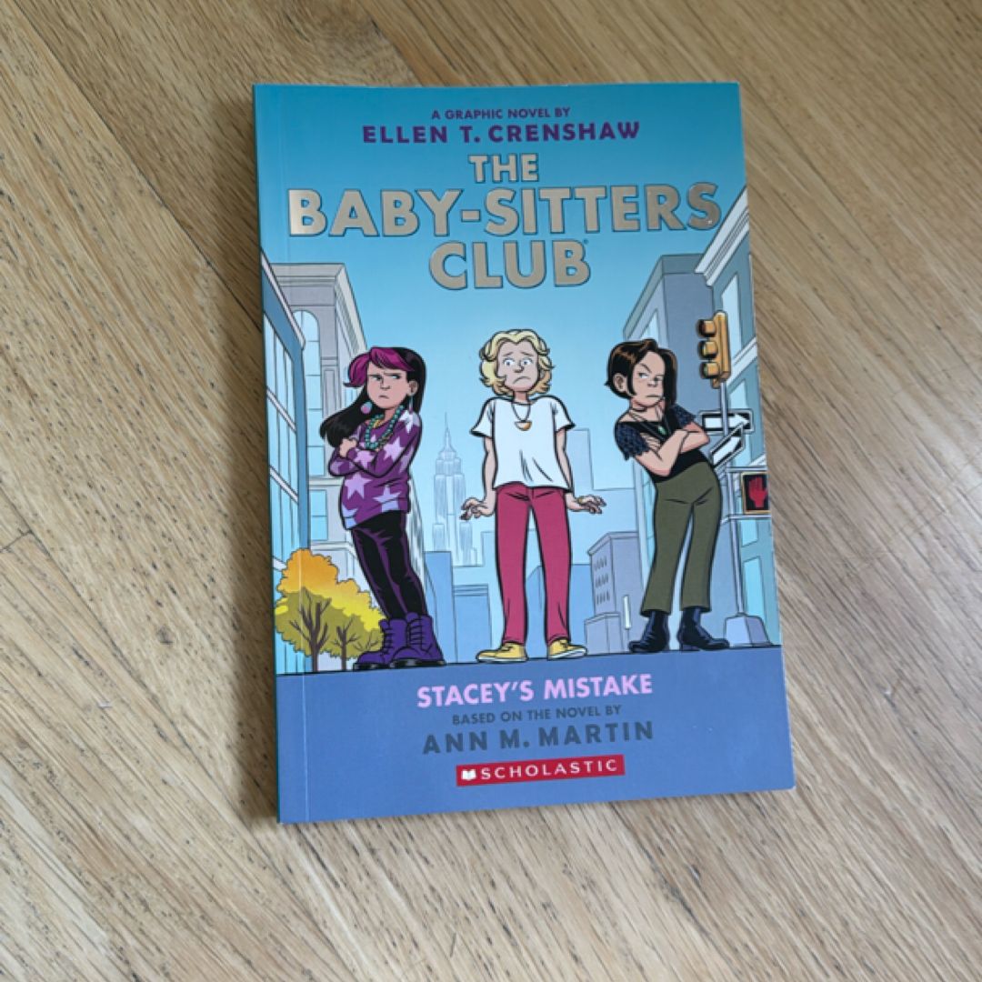 Stacey's Mistake: a Graphic Novel (the Baby-Sitters Club #14)