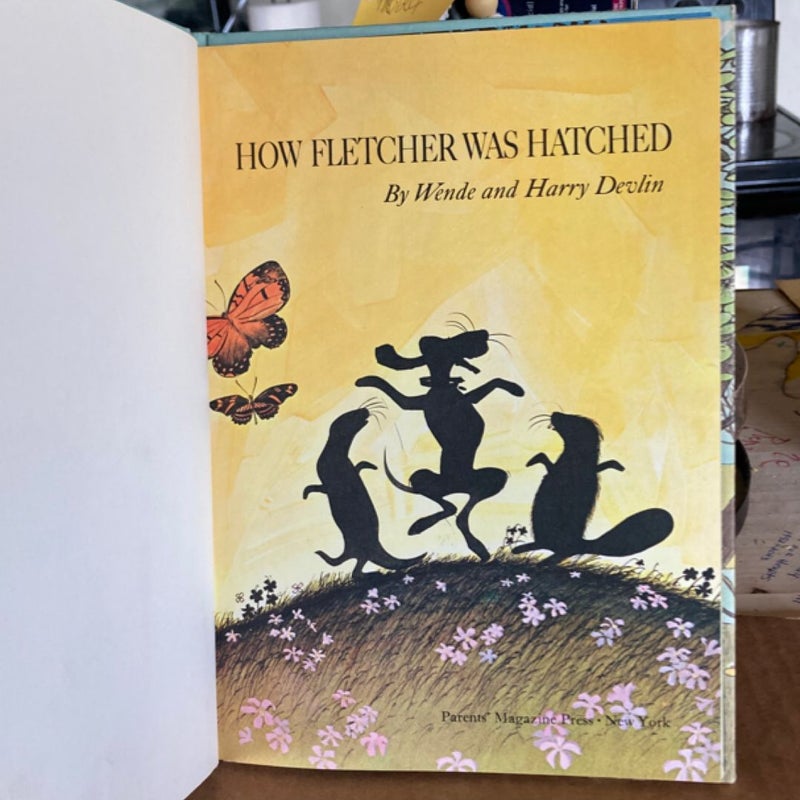 How Fletcher Was Hatched! (VINTAGE 1969)