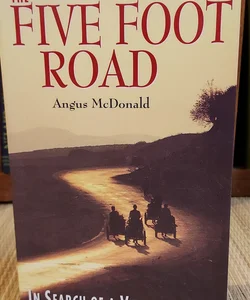 The Five Foot Road