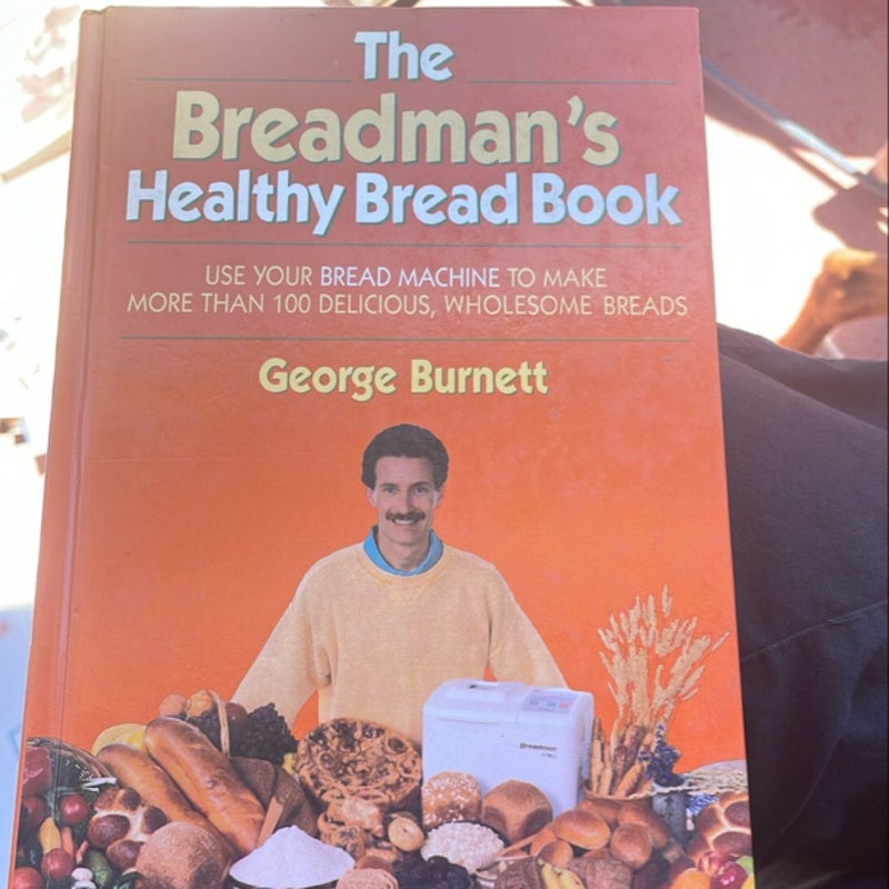 Bread man's healthy bread book