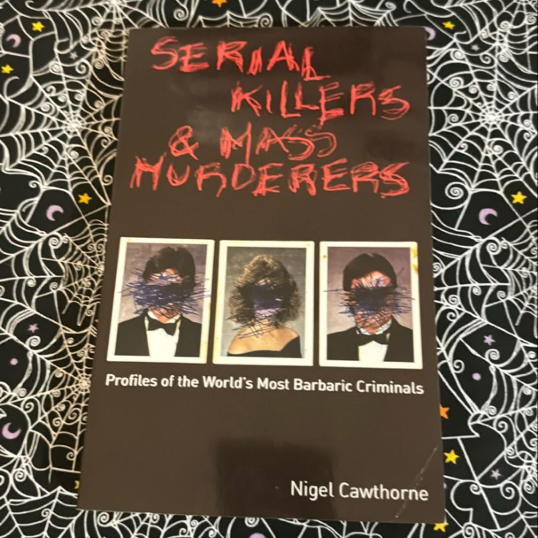 Serial Killers and Mass Murderers