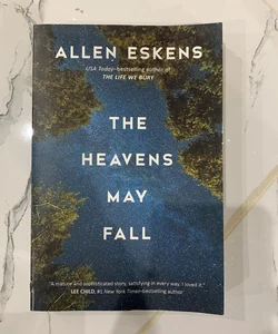 The Heavens May Fall