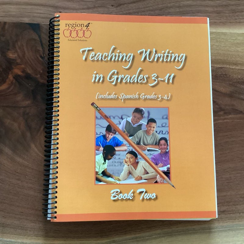Teaching Writing in Grades 3-11