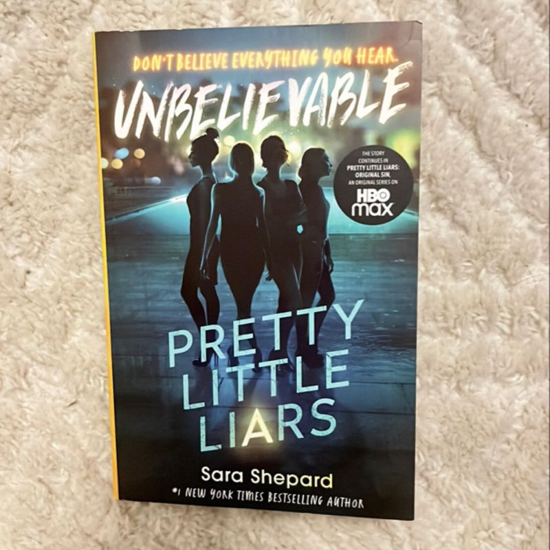 Pretty Little Liars #4: Unbelievable