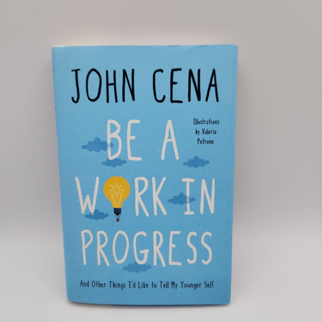 Be a Work in Progress