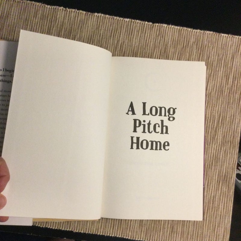A Long Pitch Home