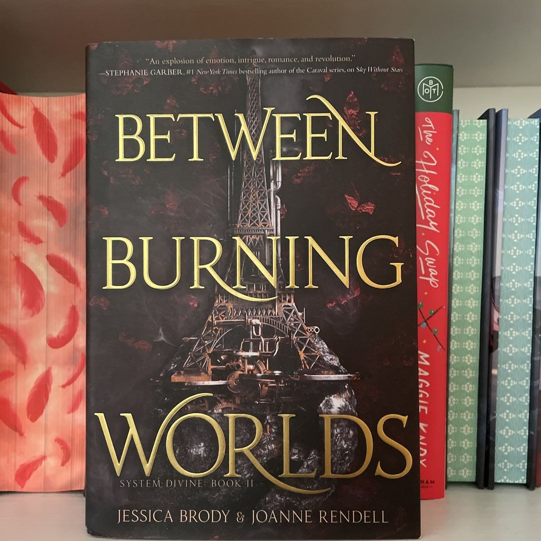 Between Burning Worlds