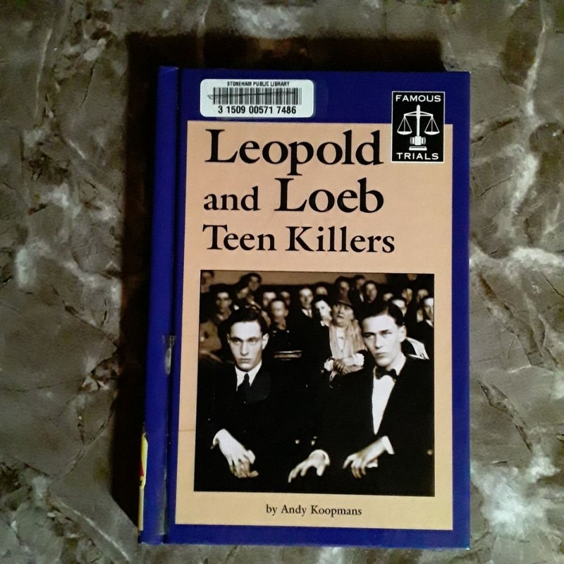 Leopold and Loeb Teen Killers 