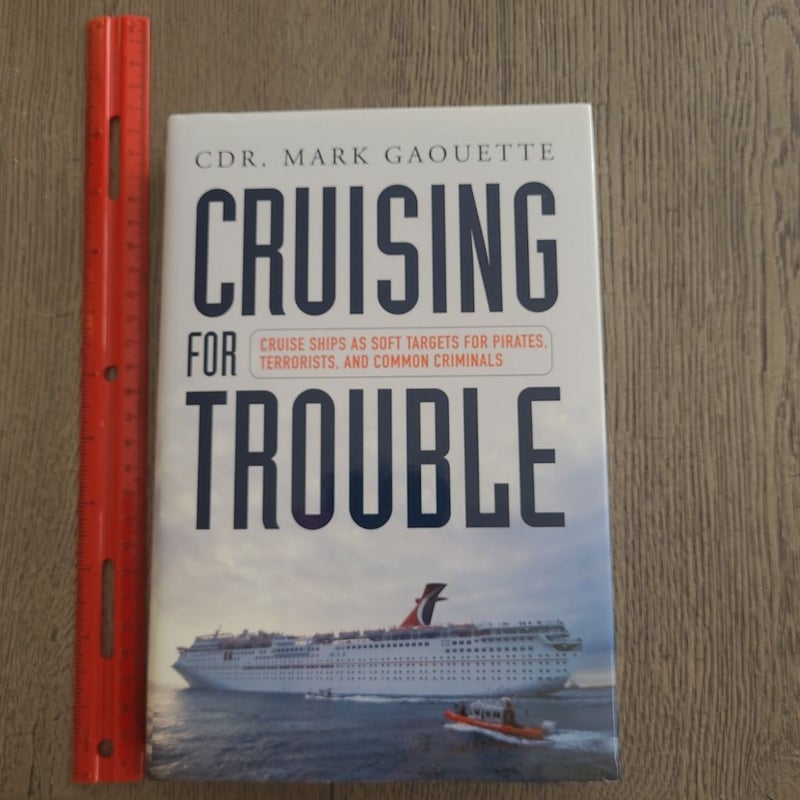Cruising for Trouble