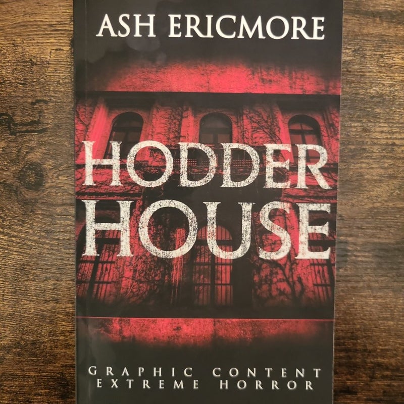 Hodder House: Extreme Horror