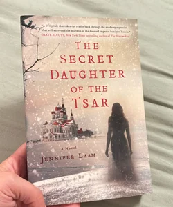 The Secret Daughter of the Tsar