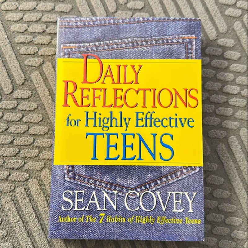 Daily Reflections for Highly Effective Teens