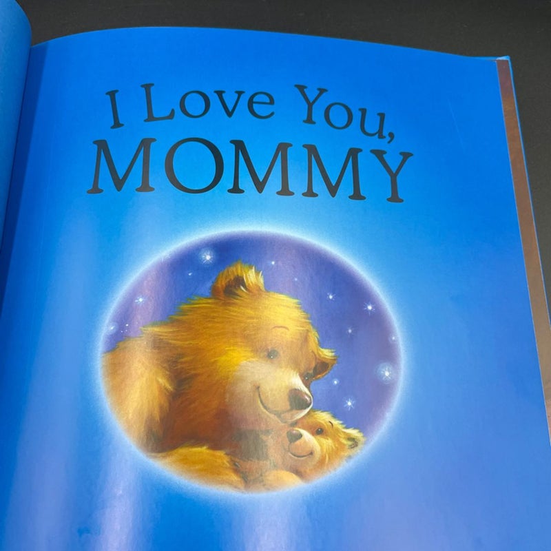 I Love You, Mommy hardcover childrens Book