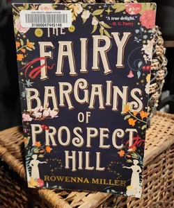 The Fairy Bargains of Prospect Hill