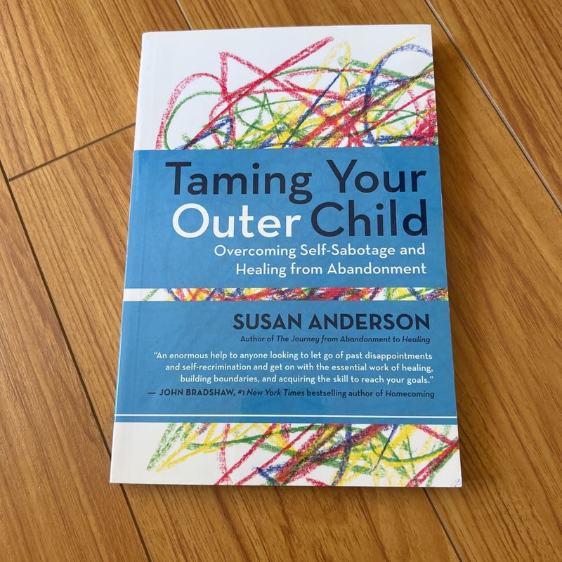 Taming Your Outer Child
