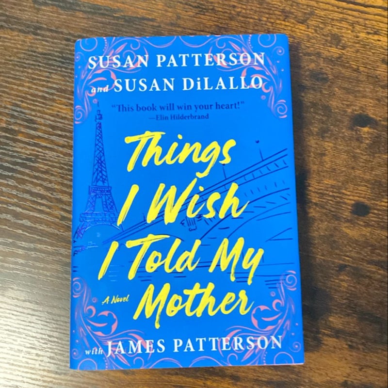 Things I Wish I Told My Mother