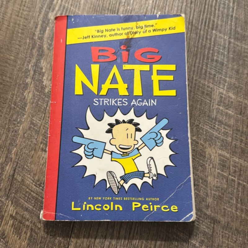Big Nate Strikes Again