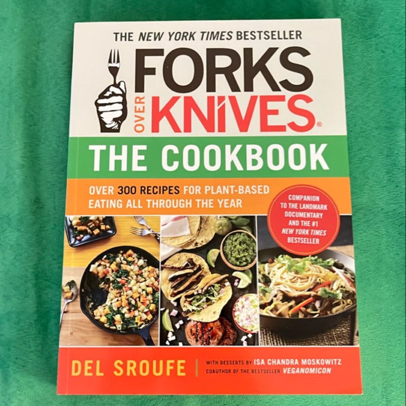 Forks over Knives--The Cookbook