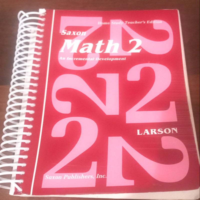 Saxon Math 2 an Incremental Development Home Study