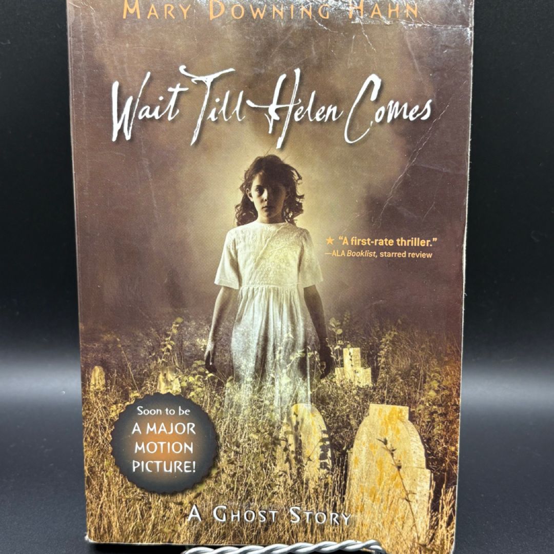 Wait till Helen Comes