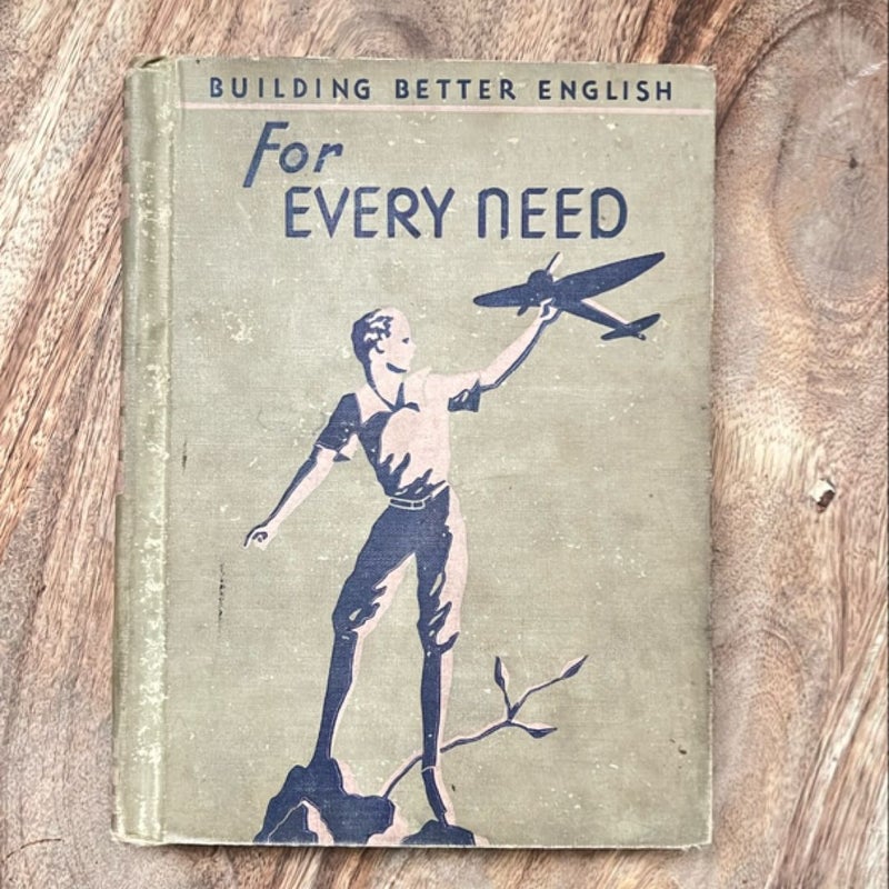 Building Better English: For Every Need (1941)