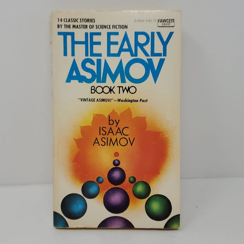 The Early Asimov Book Two