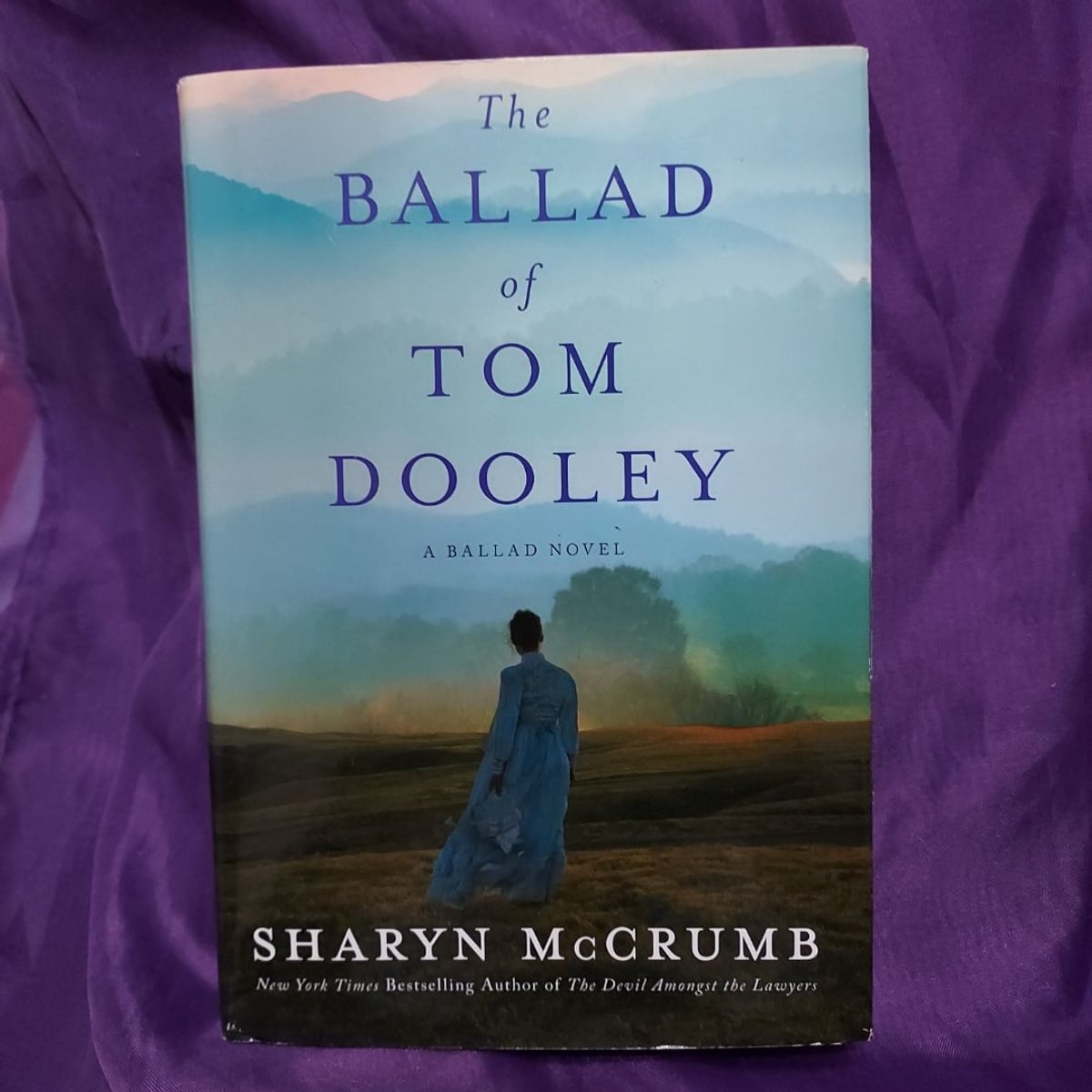 The Ballad of Tom Dooley by Sharyn McCrumb