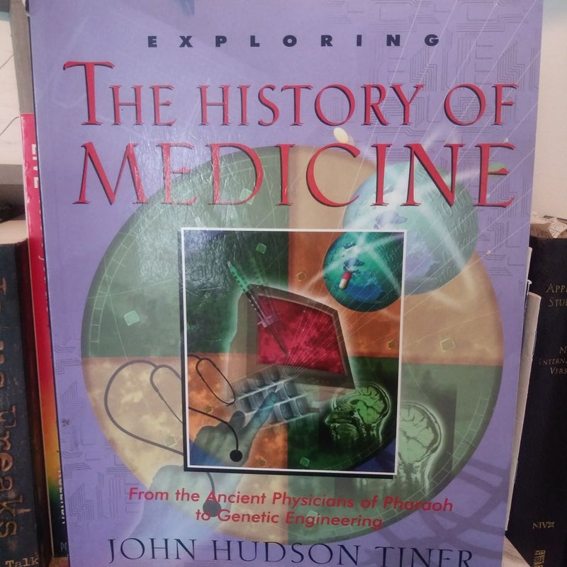 Exploring the History of Medicine