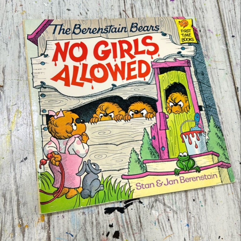 The Berenstain Bears No Girls Allowed