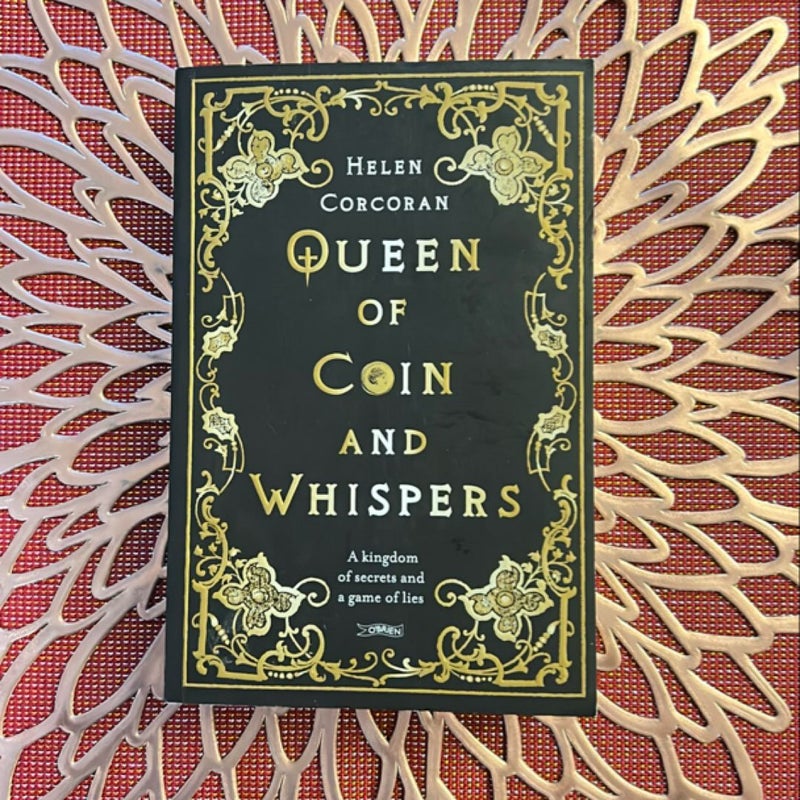 Queen of Coin and Whispers