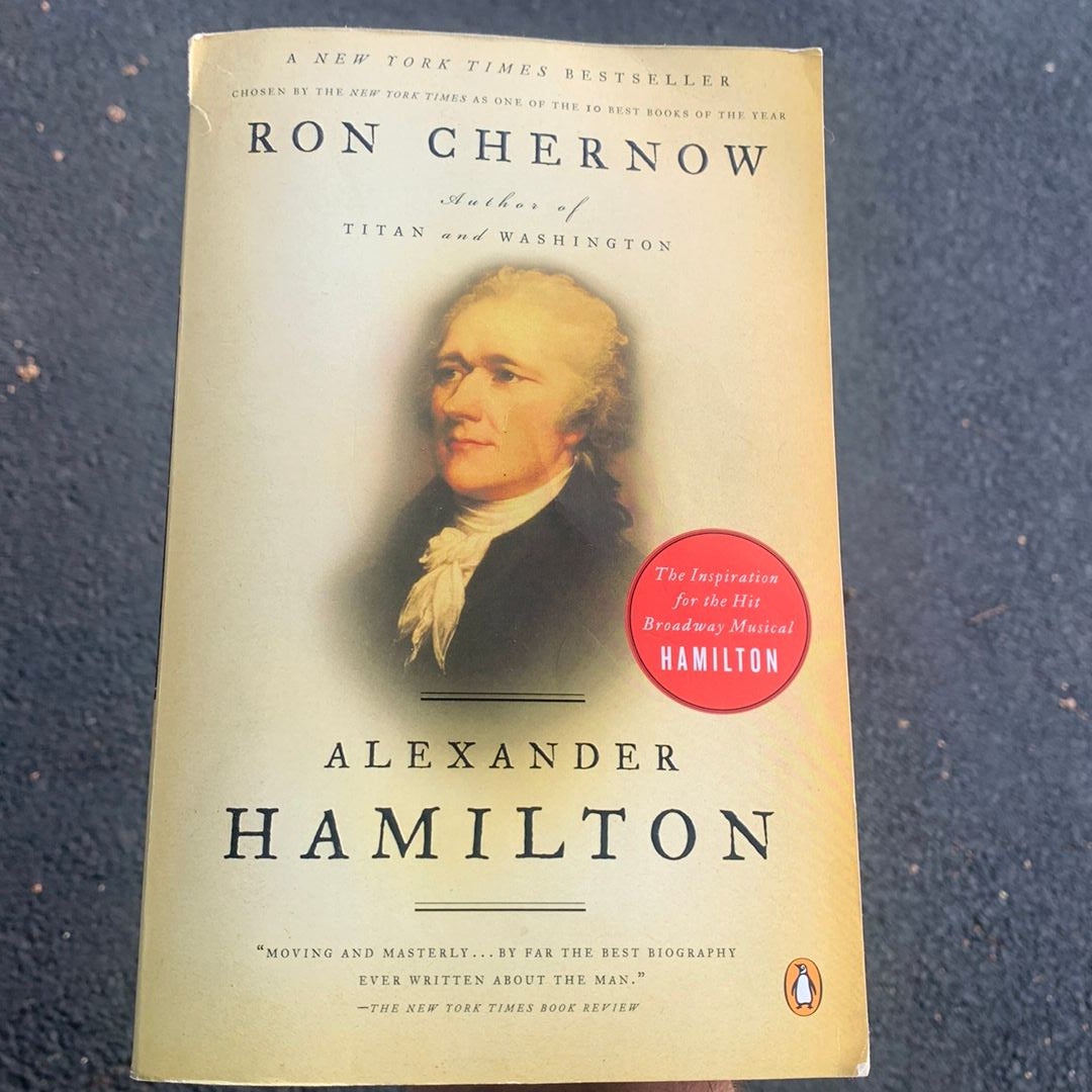 Alexander hamilton by shop historian ron chernow