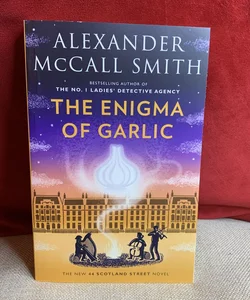 The Enigma of Garlic