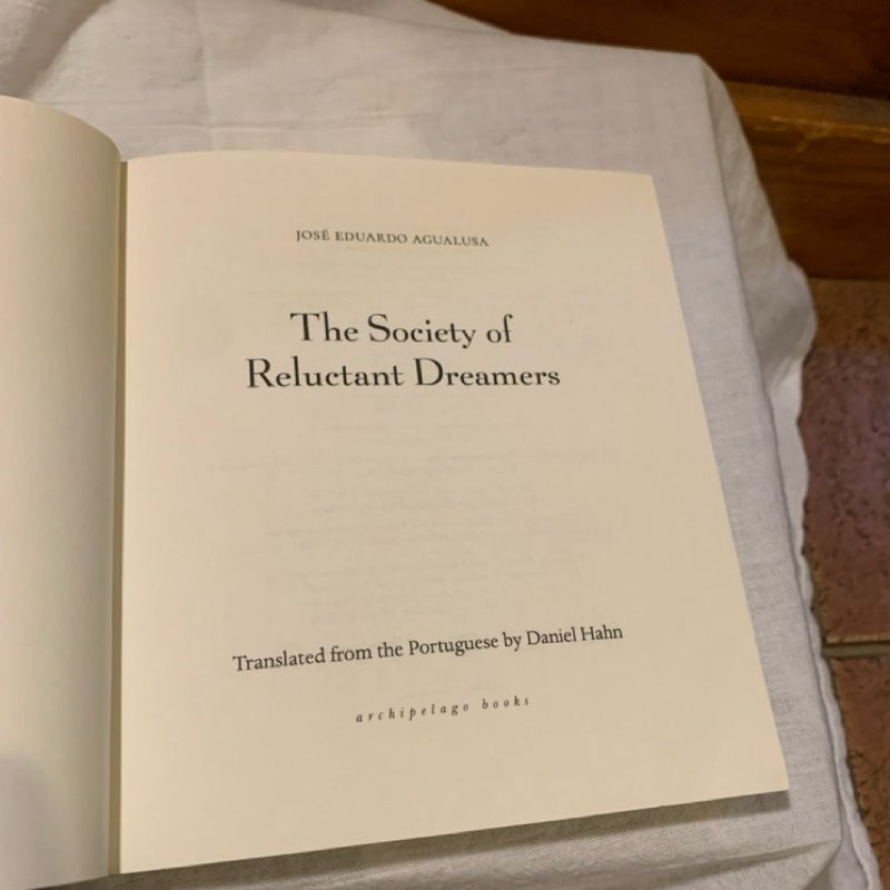 The Society of Reluctant Dreamers