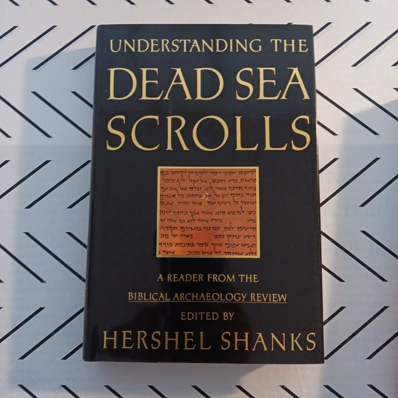 Understanding the Dead Sea Scrolls