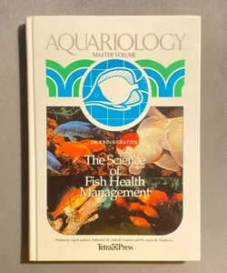 The Sciences of Fish Health Management