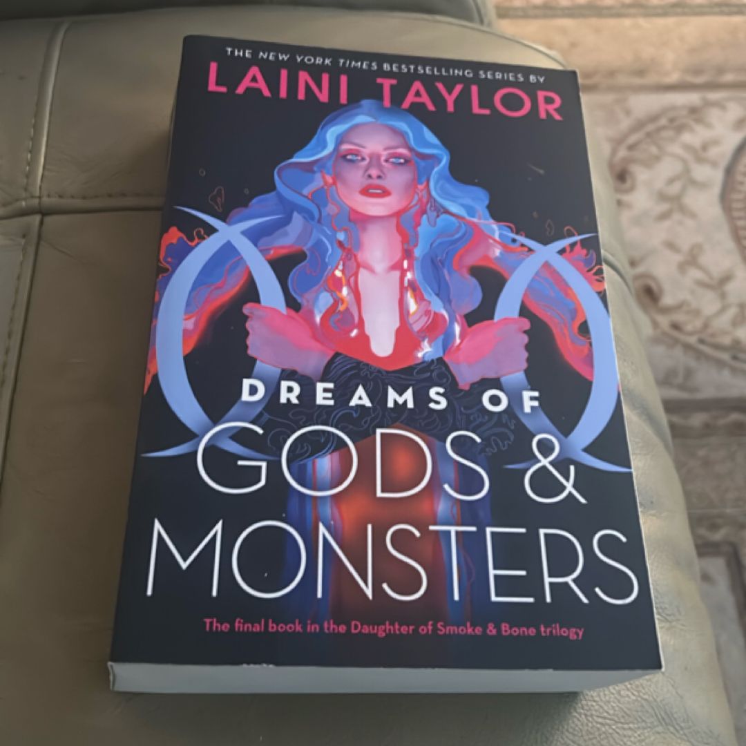 Dreams of Gods and Monsters
