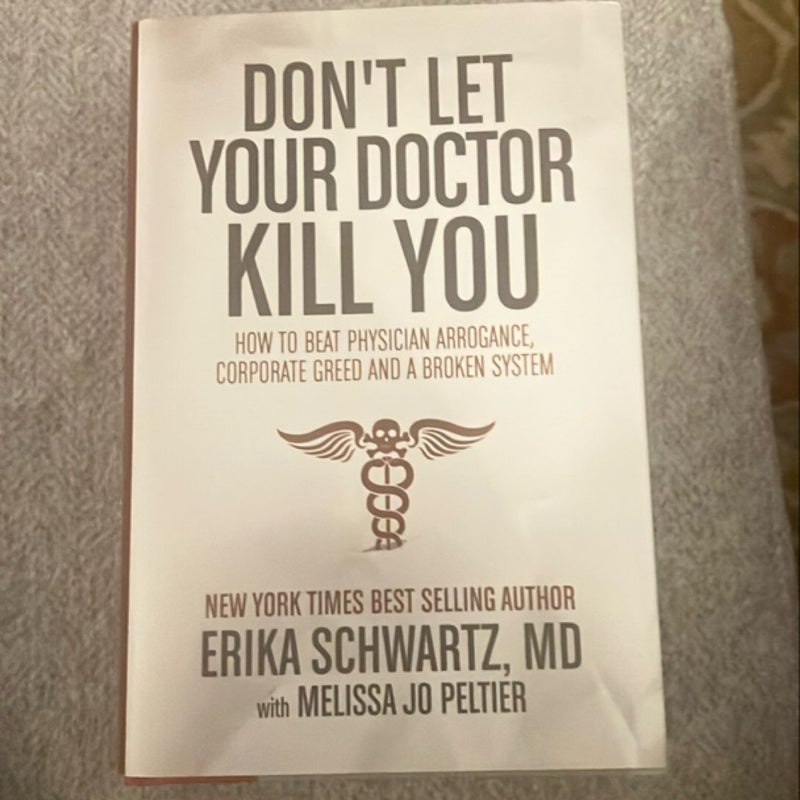 Don't Let Your Doctor Kill You