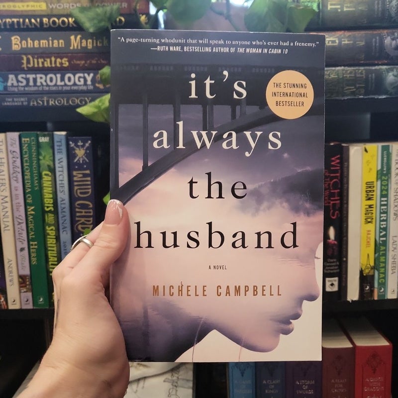 It's Always the Husband