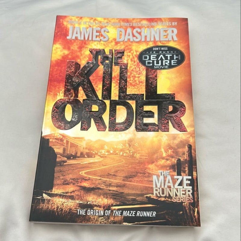 The Kill Order (Maze Runner, Book Four; Origin)