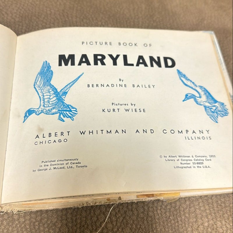 Picture Book of MARYLAND ,Written by Bernadine Bailey, ILLUSTRATED BY KURT... (Hardcover) Written by Bernadine Bailey, EX Library... 1955 First Edition