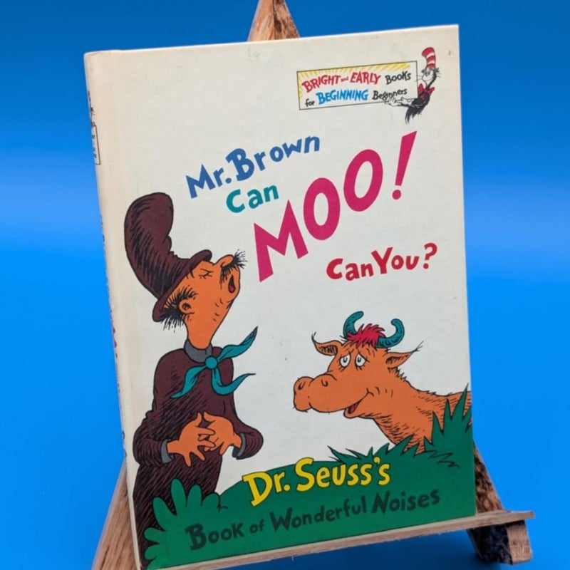 Mr. Brown Can MOO!

Can You?