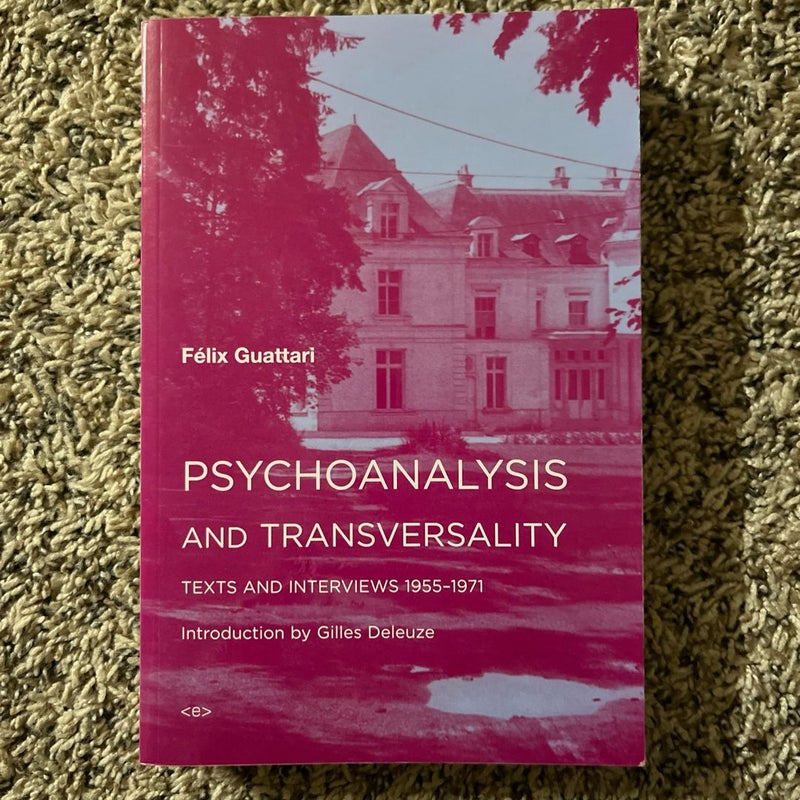 Psychoanalysis and Transversality