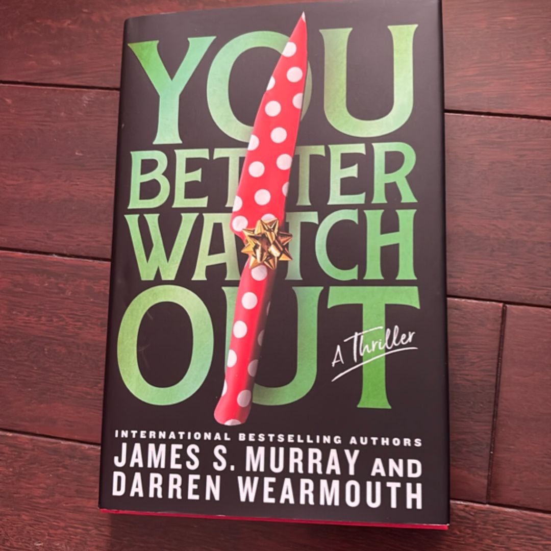 You Better Watch Out