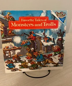 Favorite Tales of Monsters and Trolls