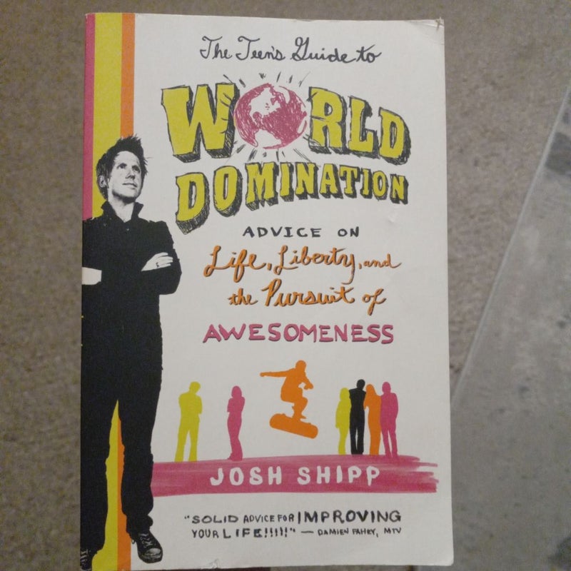 The Teen's Guide to World Domination