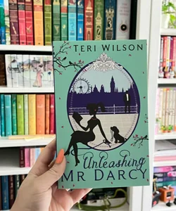 Unleashing Mr Darcy